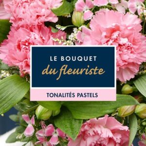 Bouquet du fleuriste - Pastel Exceptionnel